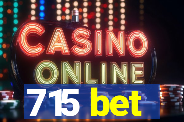 715 bet